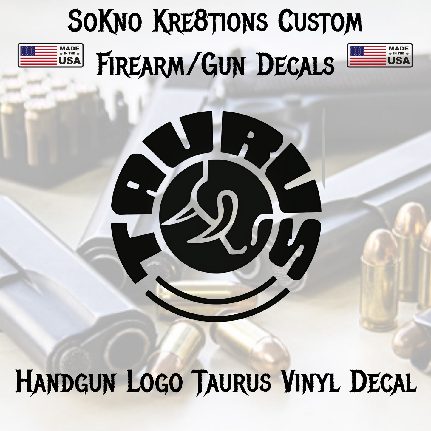 Taurus Premium Vinyl Decal | Tactical | Weapon Safe | Weapon Case