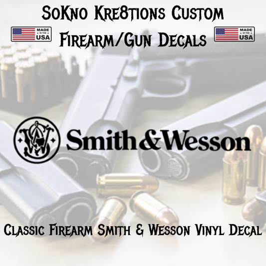Smith and Wesson Premium Vinyl Decal | Tactical | Weapon Safe | Weapon Case